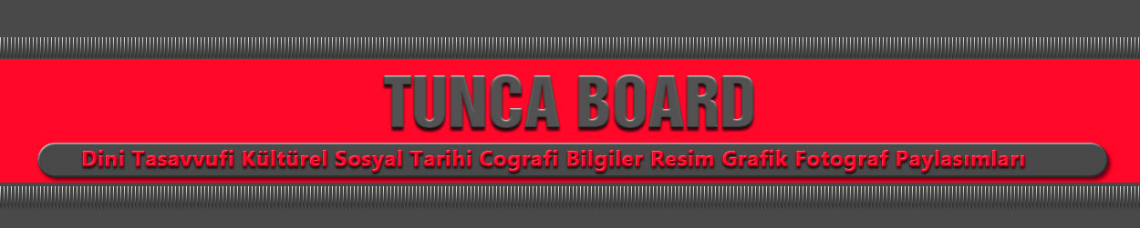 Tunca Board Tunca Board